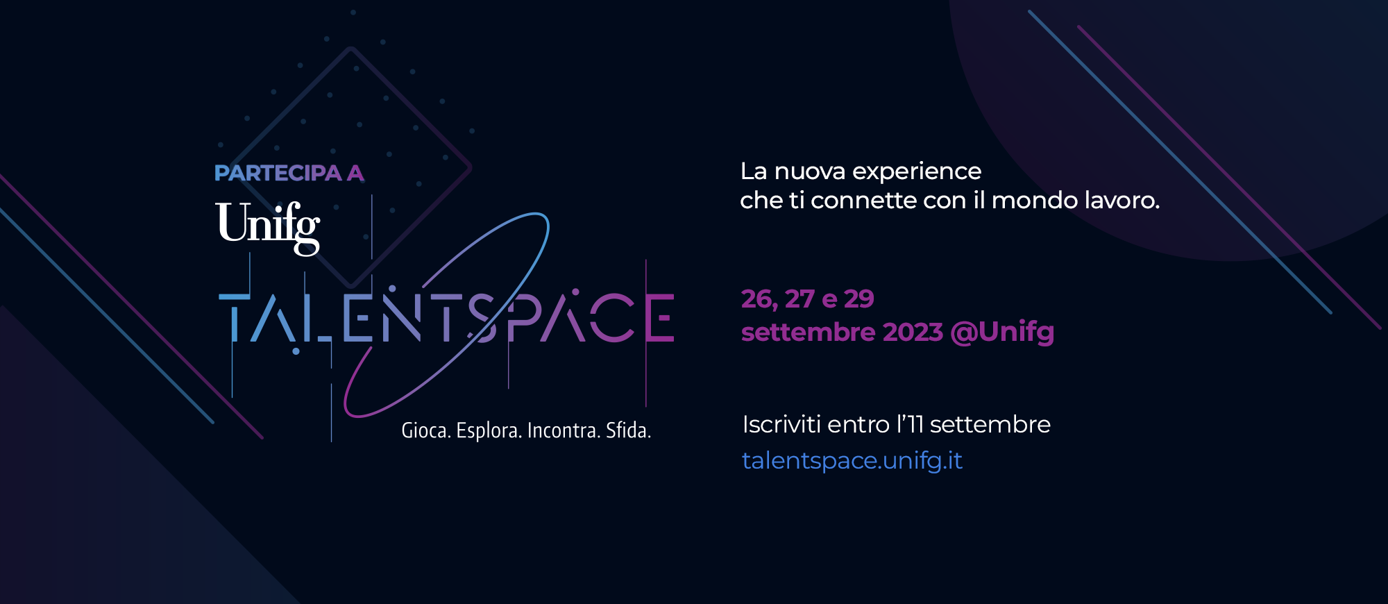 Gioca. Esplora. Incontra. Sfida